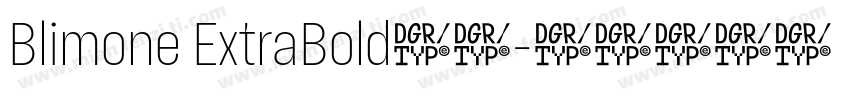 Blimone ExtraBold字体字体转换